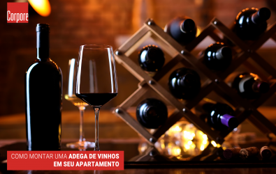 Como montar uma adega de vinhos em seu apartamento